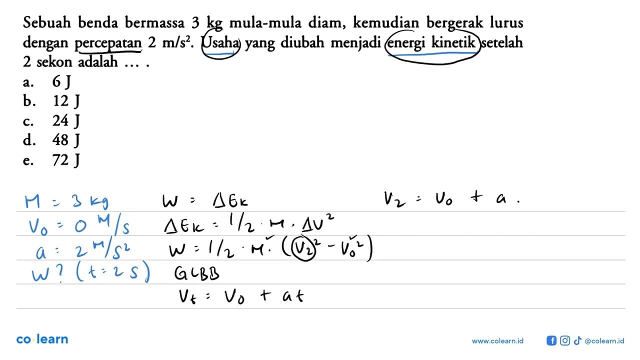 Sebuah benda bermassa 3 kg mula-mula diam, kemudian