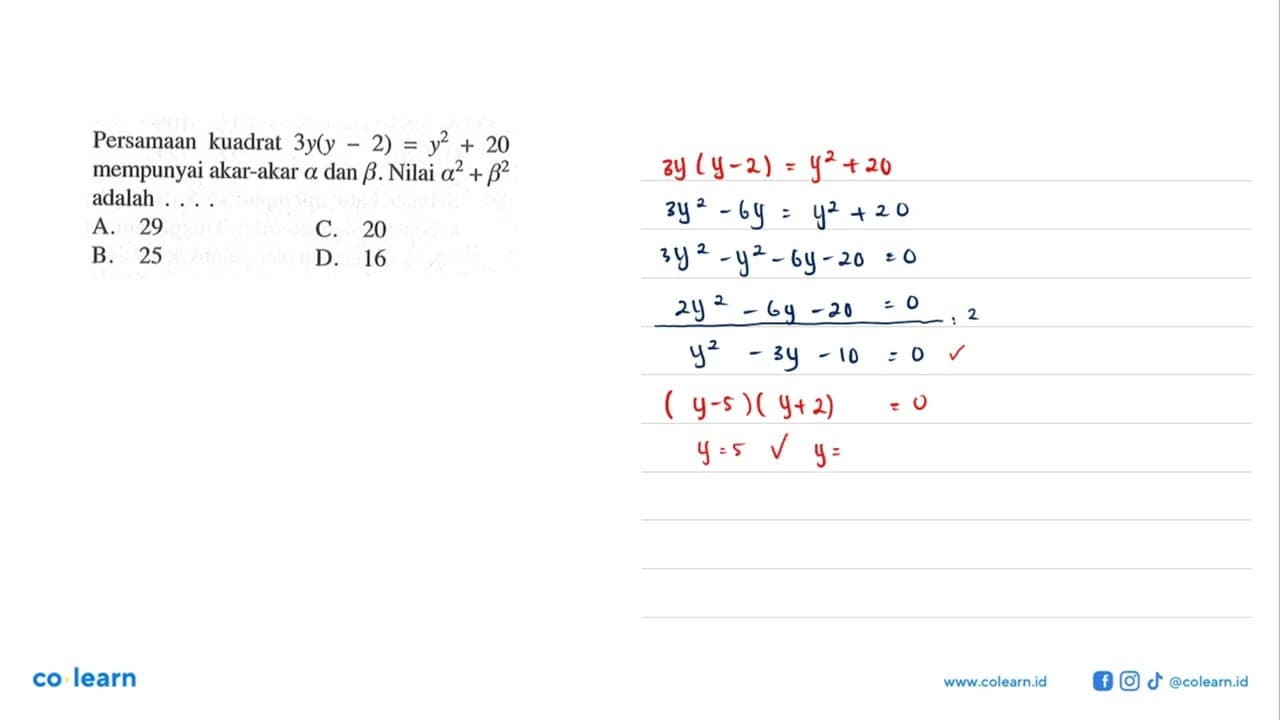 Persamaan kuadrat 3y(y - 2) = y^2 + 20 mempunyai akar-akar