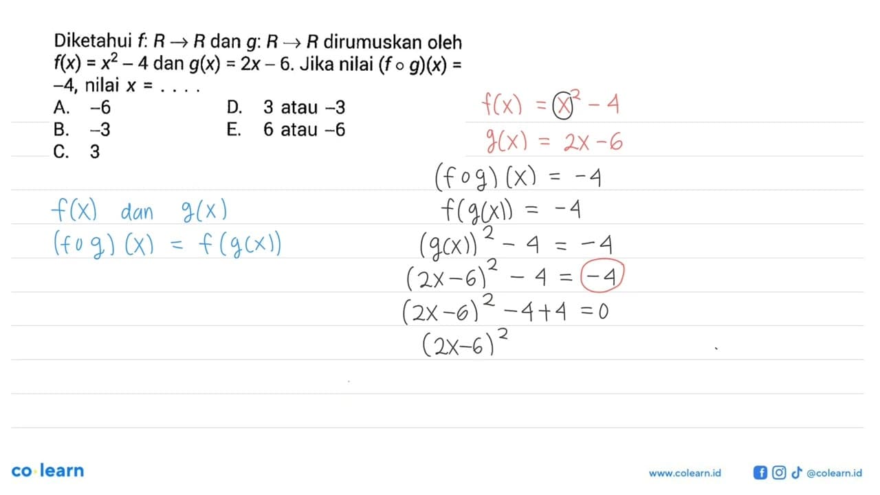 Diketahui f: R->R dan g: R->R dirumuskan oleh f(x)=x^2-4