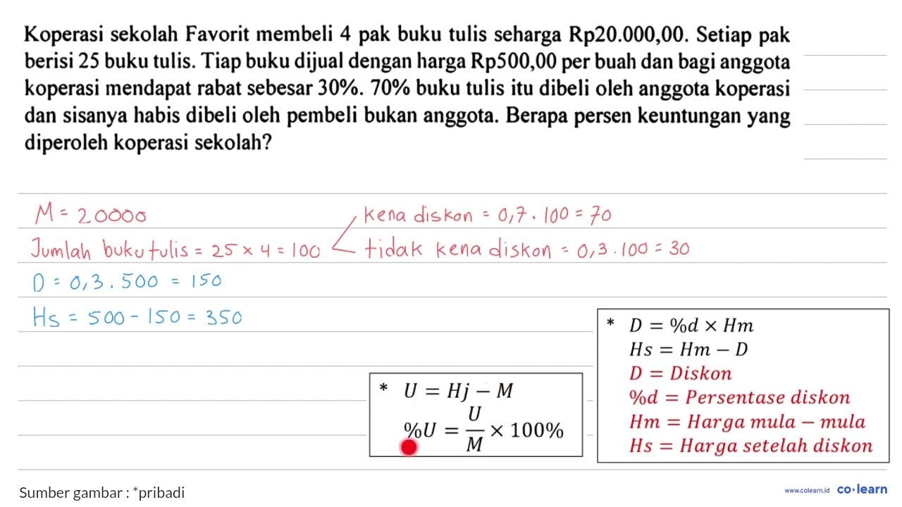 Koperasi sekolah Favorit membeli 4 pak buku tulis seharga