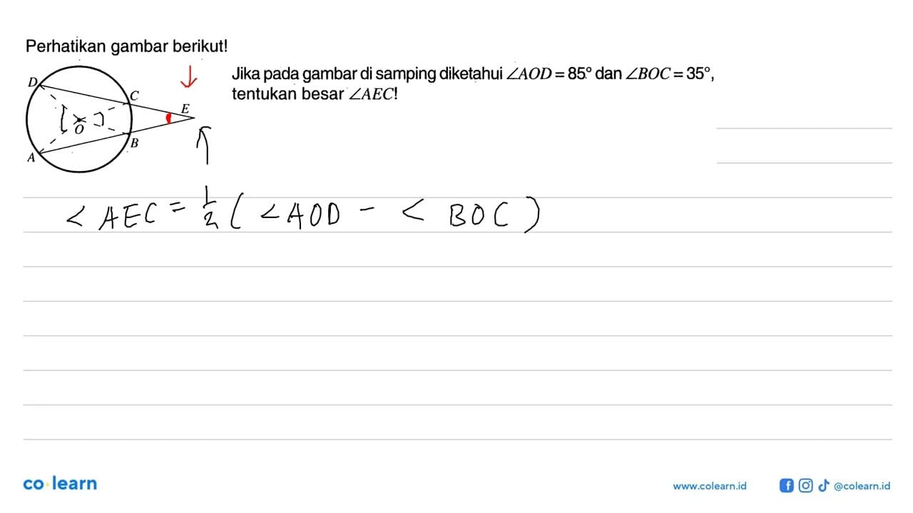 Perhatikan gambar berikut! D C E O A B Jika pada gambar