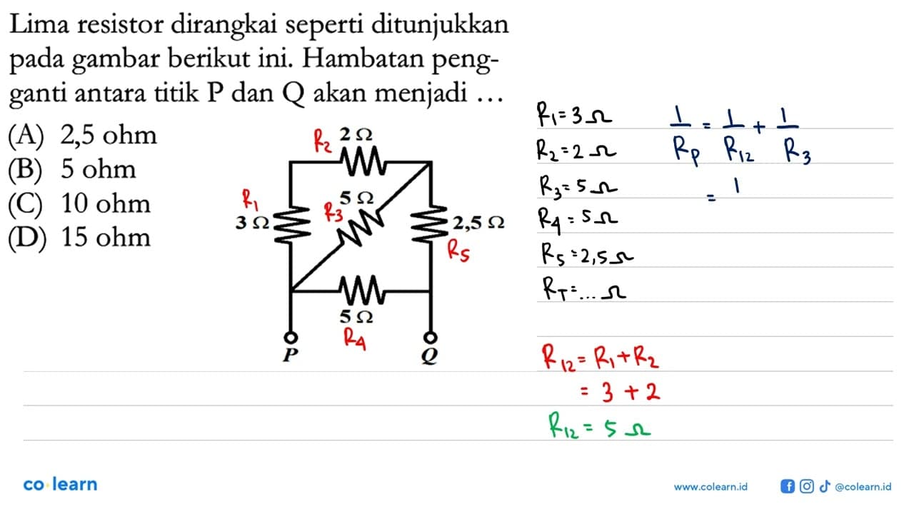 Lima resistor dirangkai seperti ditunjukkan pada gambar