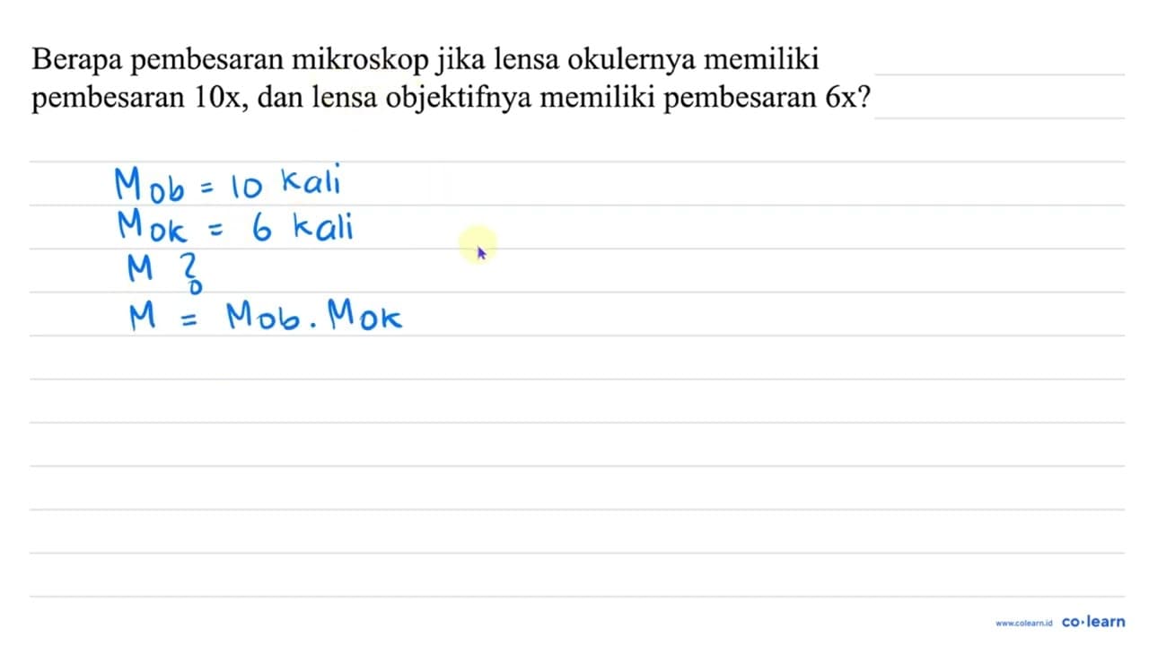 Berapa pembesaran mikroskop jika lensa okulernya memiliki