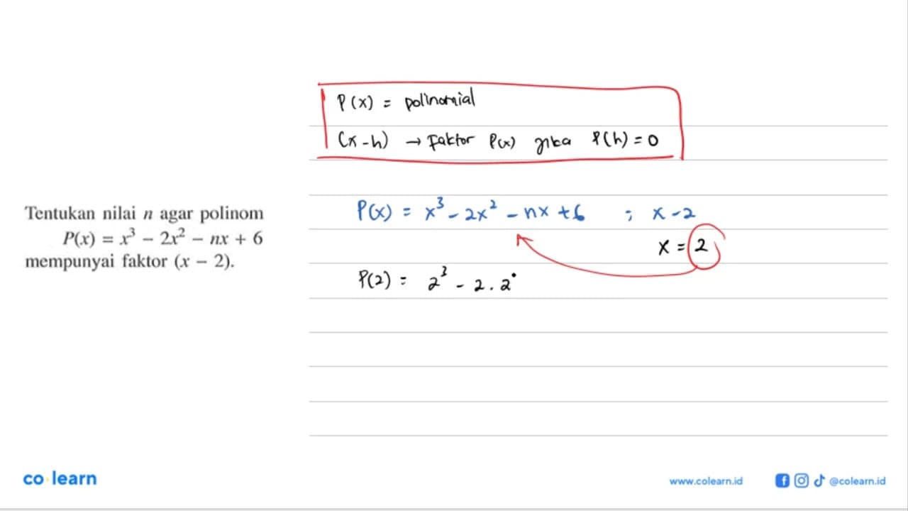 Tentukan nilai n agar polinom P(x)=x^3-2x^2-nx+6 mempunyai