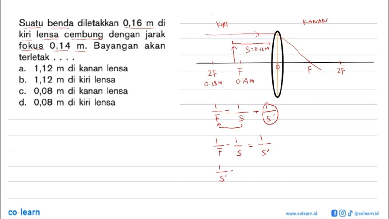 Suatu benda diletakkan 0,16 m di kiri lensa cembung dengan