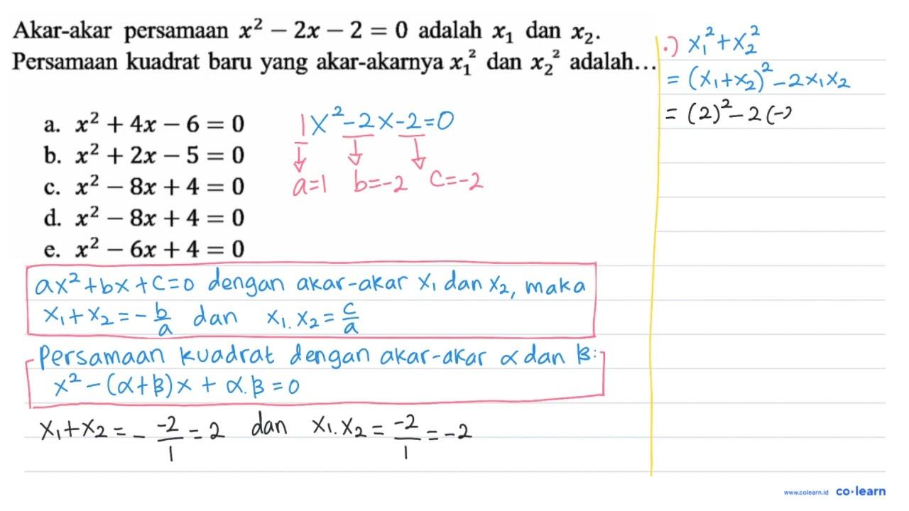 Akar-akar persamaan x^(2)-2 x-2=0 adalah x_(1) dan x_(2) .