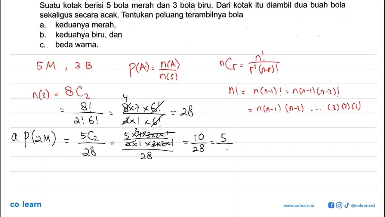 Suatu kotak berisi 5 bola merah dan 3 bola biru. Dari kotak