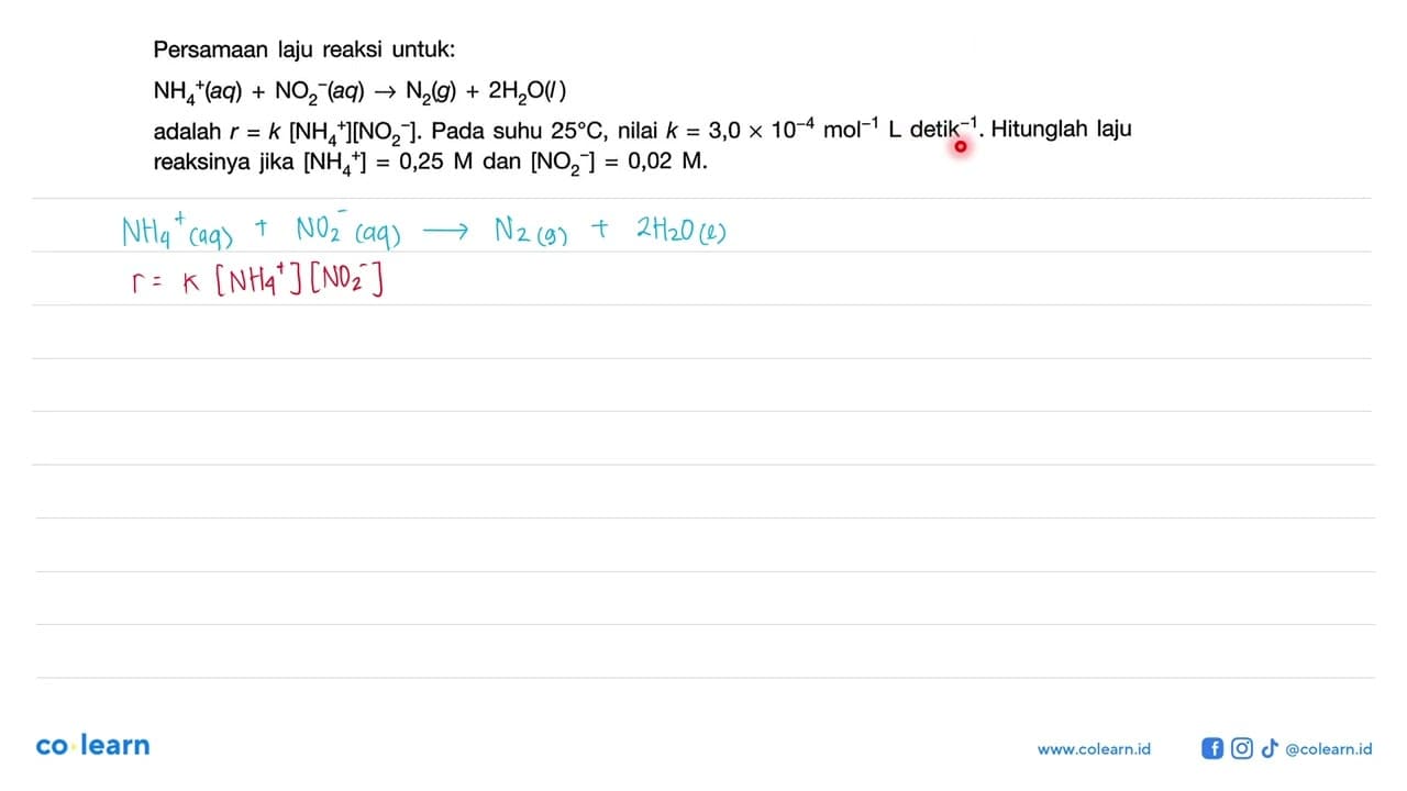 Persamaan laju reaksi untuk: NH4^+ (aq) + NO2^- (aq) -> N2