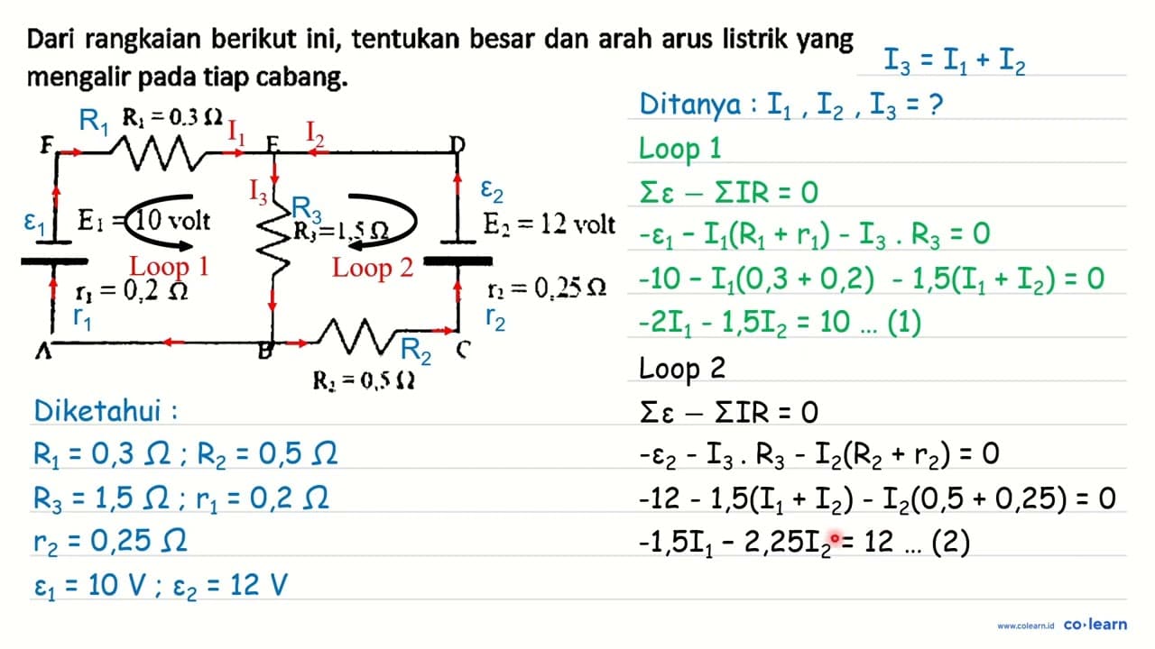 Dari rangkaian berikut ini, tentukan besar dan arah arus