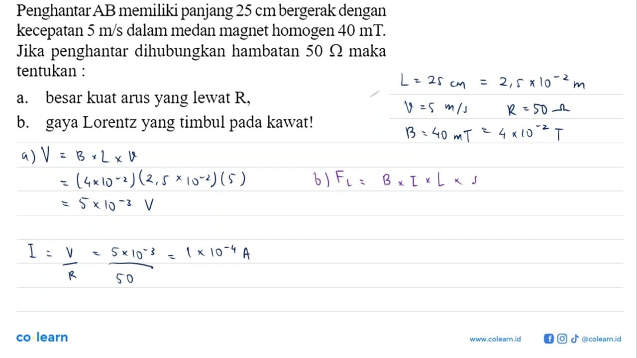 Penghantar A B memiliki panjang 25 cm bergerak dengan