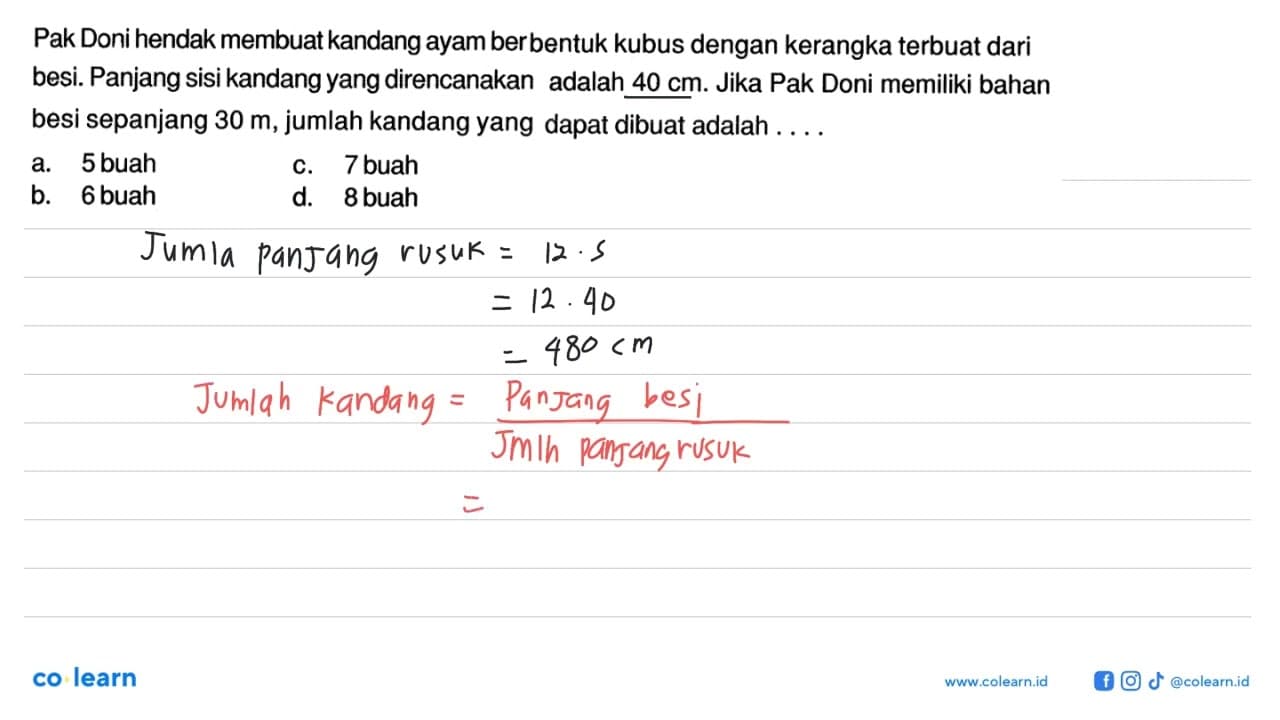 Pak Doni hendak membuat kandang ayam berbentuk kubus dengan