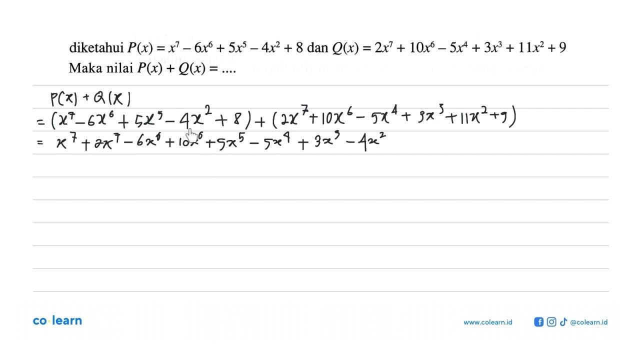 diketahui P(x)=x^7-6x^6+5x^5-4x^2+8 dan