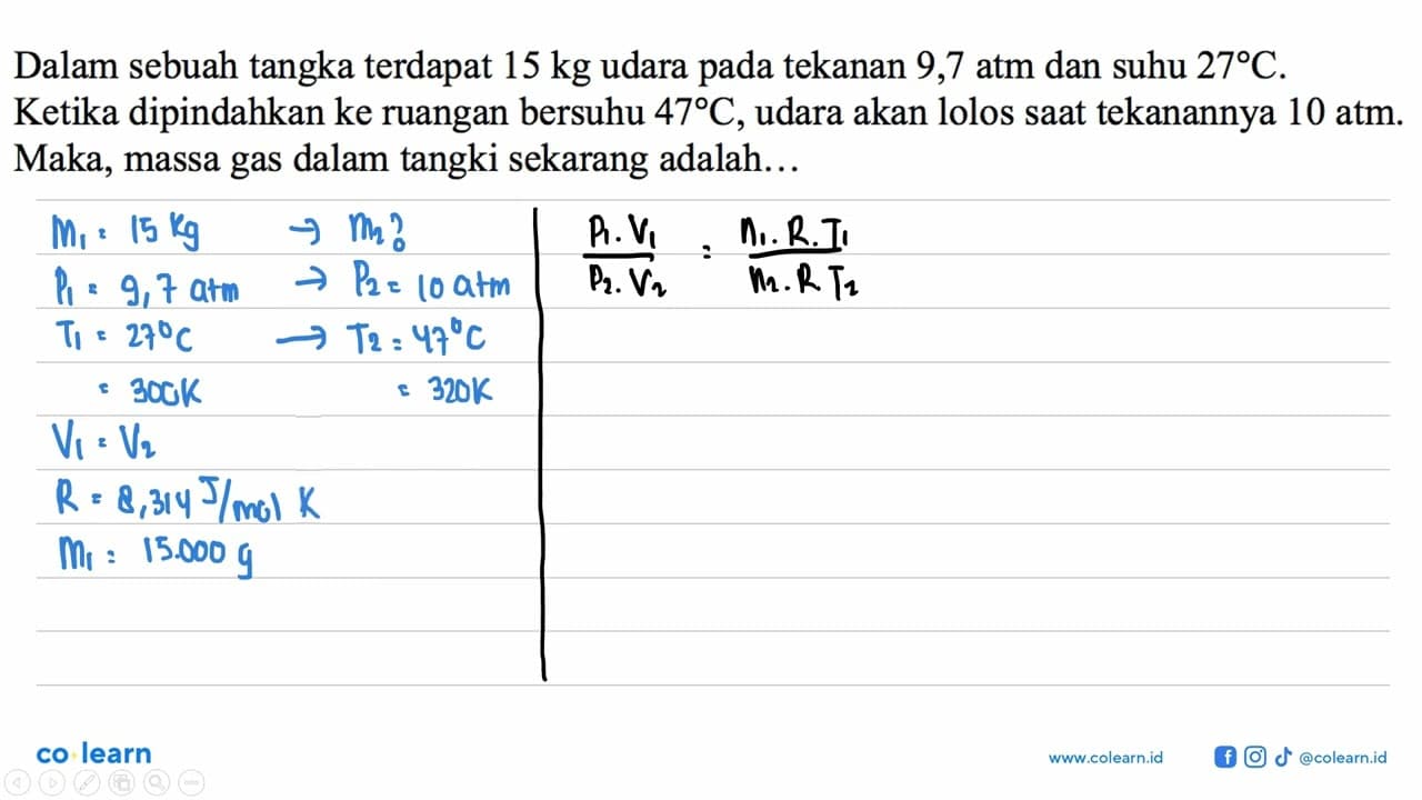 Dalam sebuah tangki terdapat 15 kg udara pada tekanan 9,7