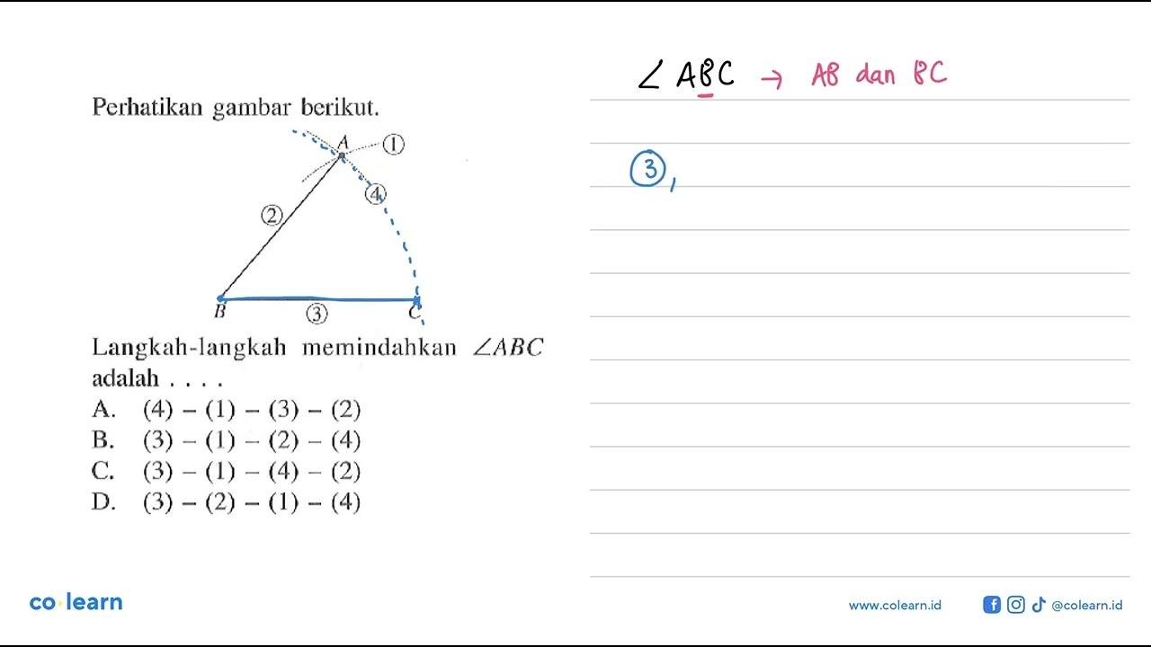 Perhatikan gambar berikut.Langkah-langkah memindahkan sudut