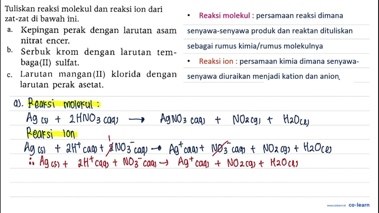 Tuliskan reaksi molekul dan reaksi ion dari zat-zat di