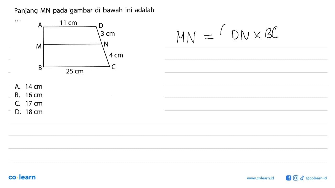 Panjang MN pada gambar di bawah ini adalah ...11 cm 3 cm 4