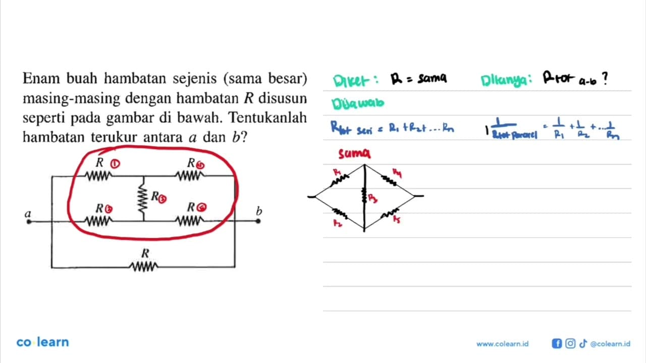 Enam buah hambatan sejenis (sama besar) masing-masing