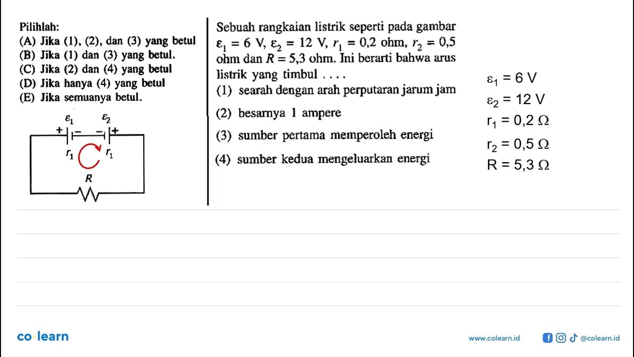 Sebuah rangkaian listrik seperti pada gambar epsilon1 = 6