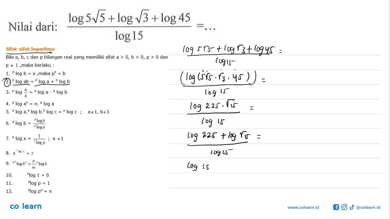 Nilai dari (log(5 akar(5)) + log(akar(3)) + log45)/log15 =