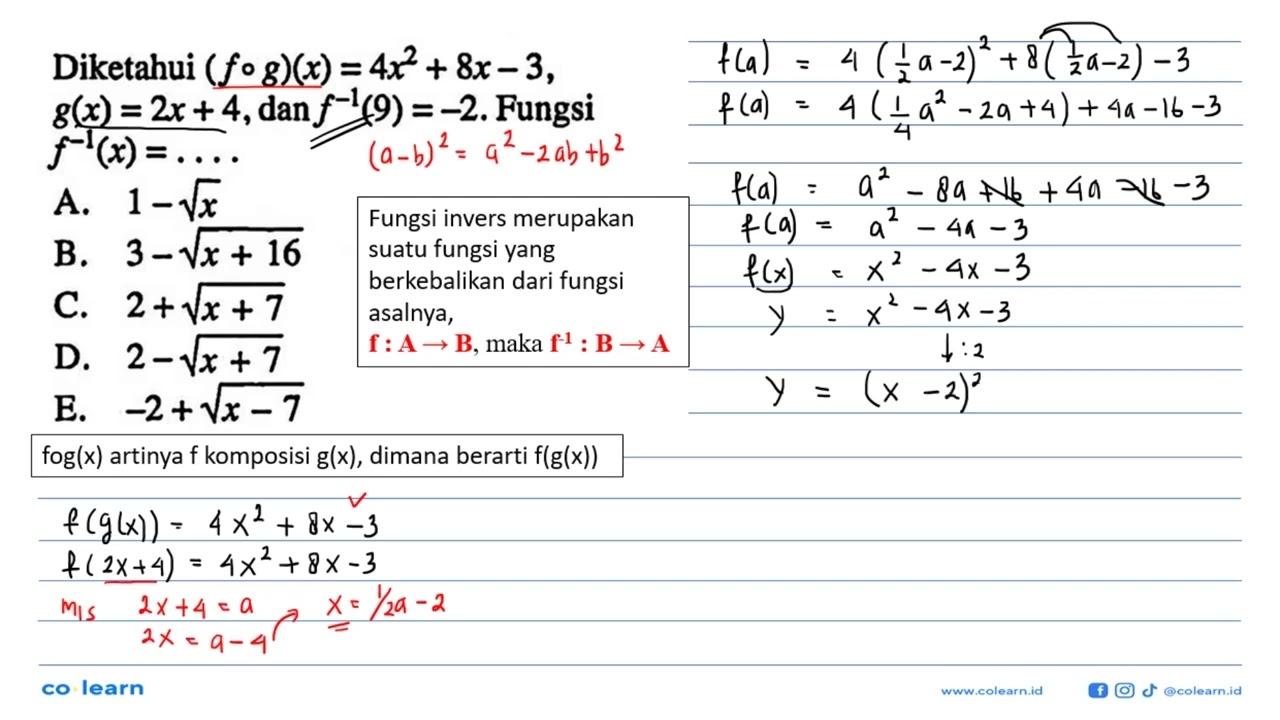 Diketahui (fog)(x)=4x^2+8x-3 g(x)=2x+4, dan f^(-1)(9)=-2.