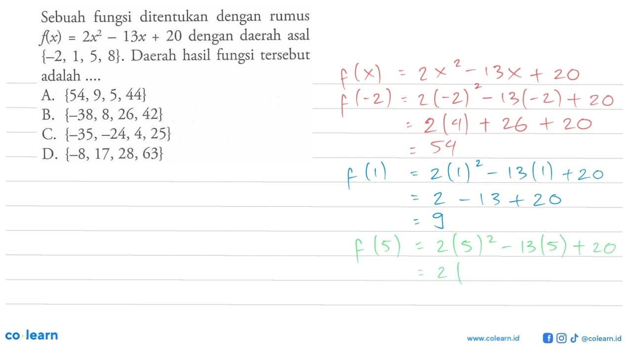 Sebuah fungsi ditentukan dengan rumus f(x) = 2x^2 - 13x +