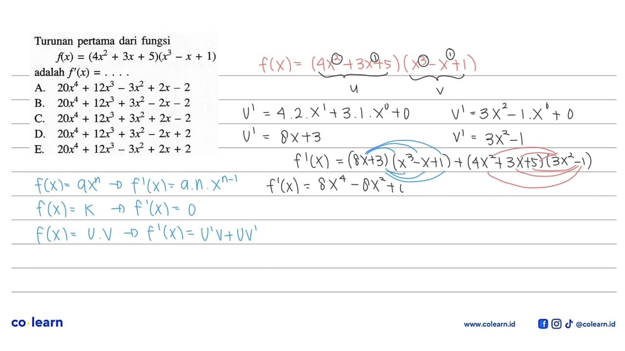 Turunan pertama dari fungsif(x)=(4x^2+3x+5)(x^3-x+1) adalah