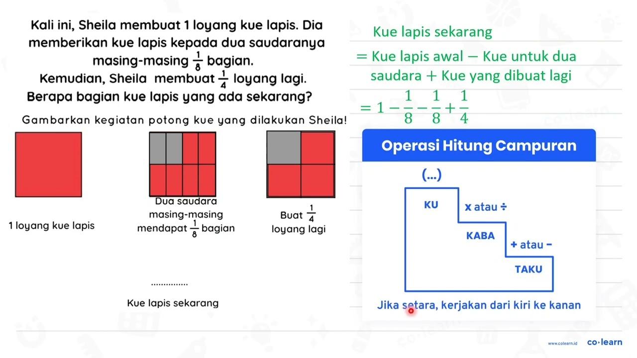 Kali ini, Sheila membuat 1 loyang kue lapis. Dia memberikan