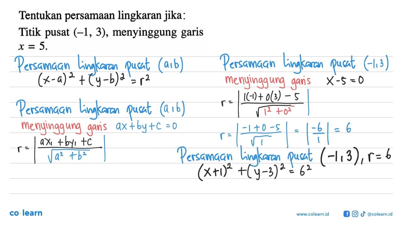 Tentukan persamaan lingkaran jika:Titik pusat (-1,3) ,