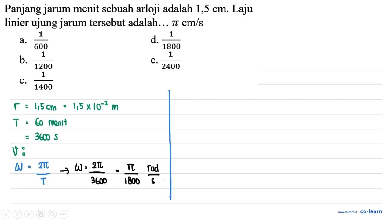 Panjang jarum menit sebuah arloji adalah 1,5 cm. Laju