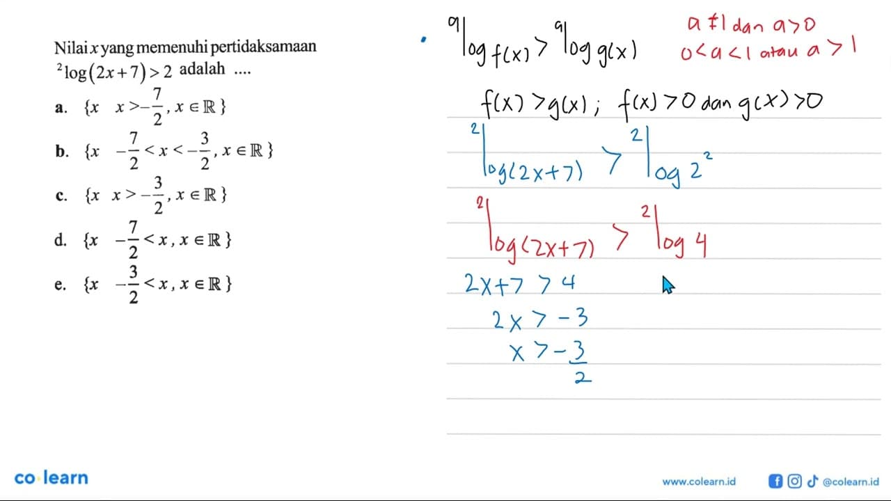 Nilai x yang memenuhi pertidaksamaan 2log(2x+7)>2 adalah