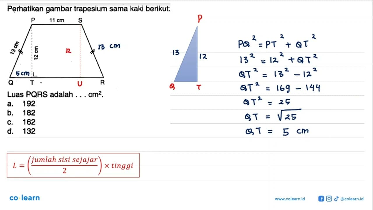 Perhatikan gambar trapesium sama kaki berikut.Luas PQRS