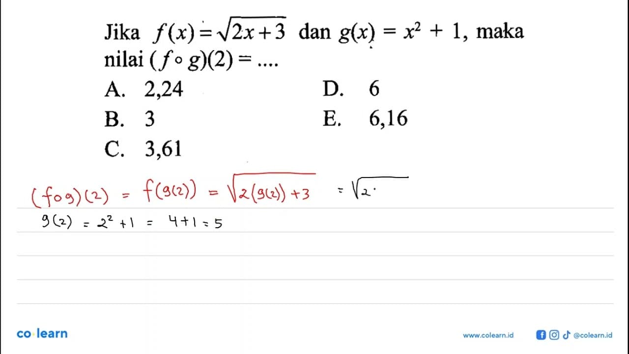 Jika f(x)=akar(2x+3) dan g(x)=x^2+1, maka nilai