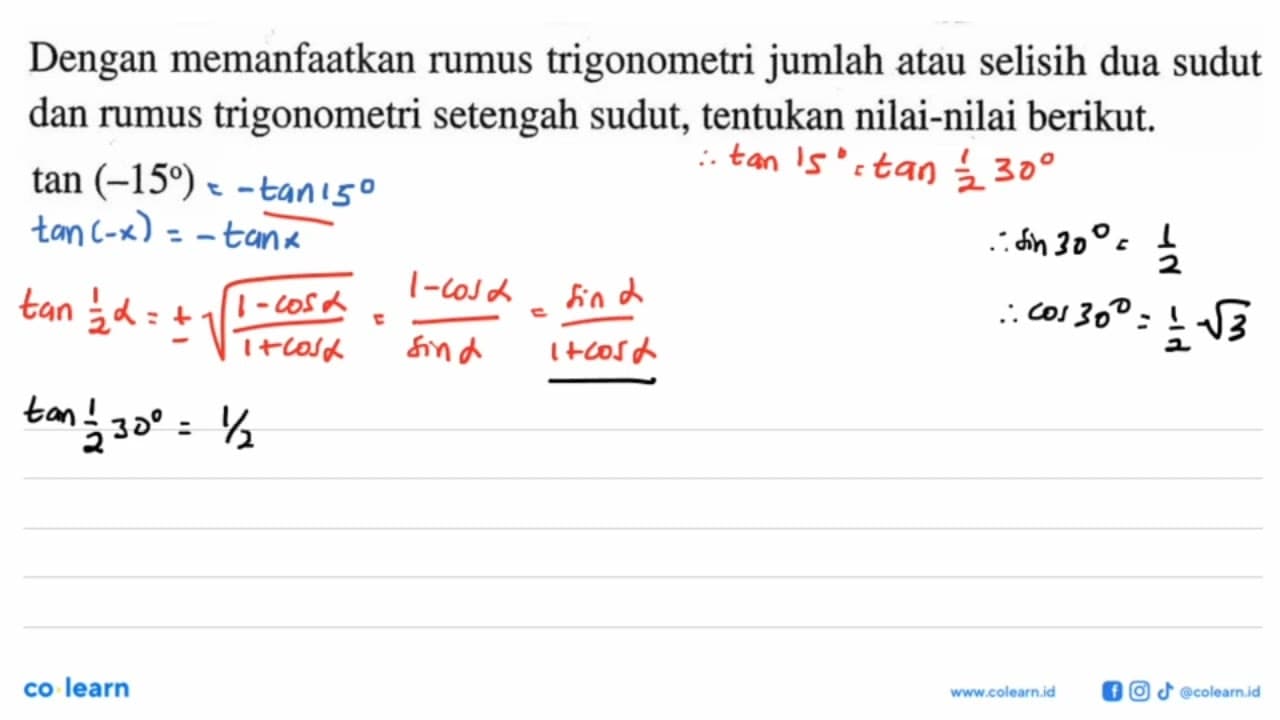 Dengan memanfaatkan rumus trigonometri jumlah atau selisih