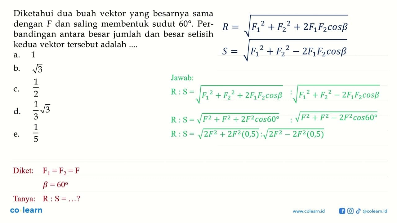 Diketahui dua buah vektor yang besarnya sama dengan F dan