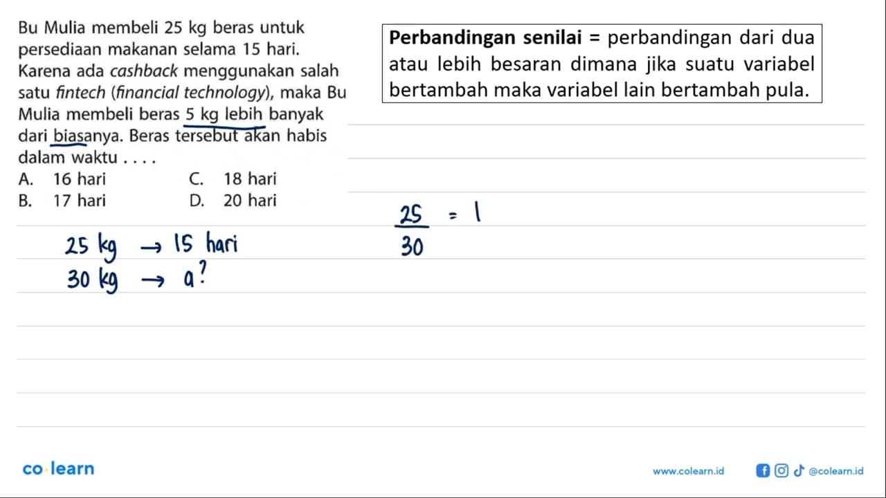 Bu Mulia membeli 25 kg beras untuk persediaan makanan