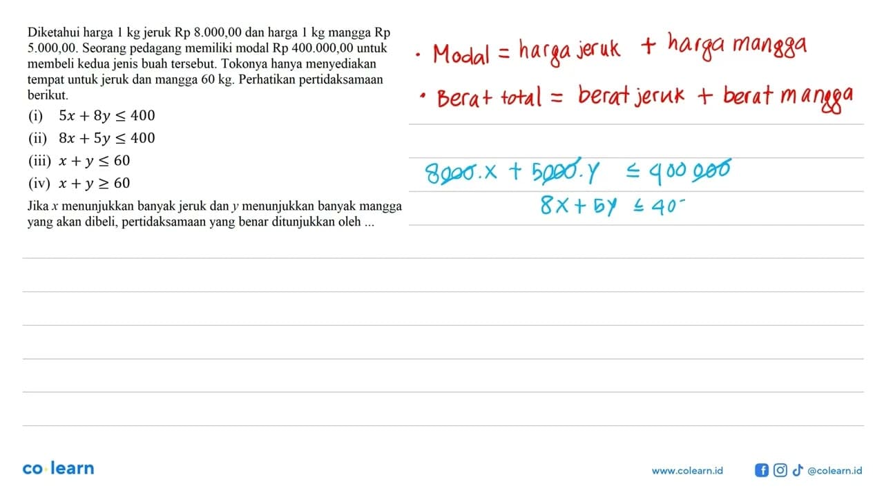 Diketahui harga 1 kg jeruk Rp 8.000,00 dan harga 1 kg