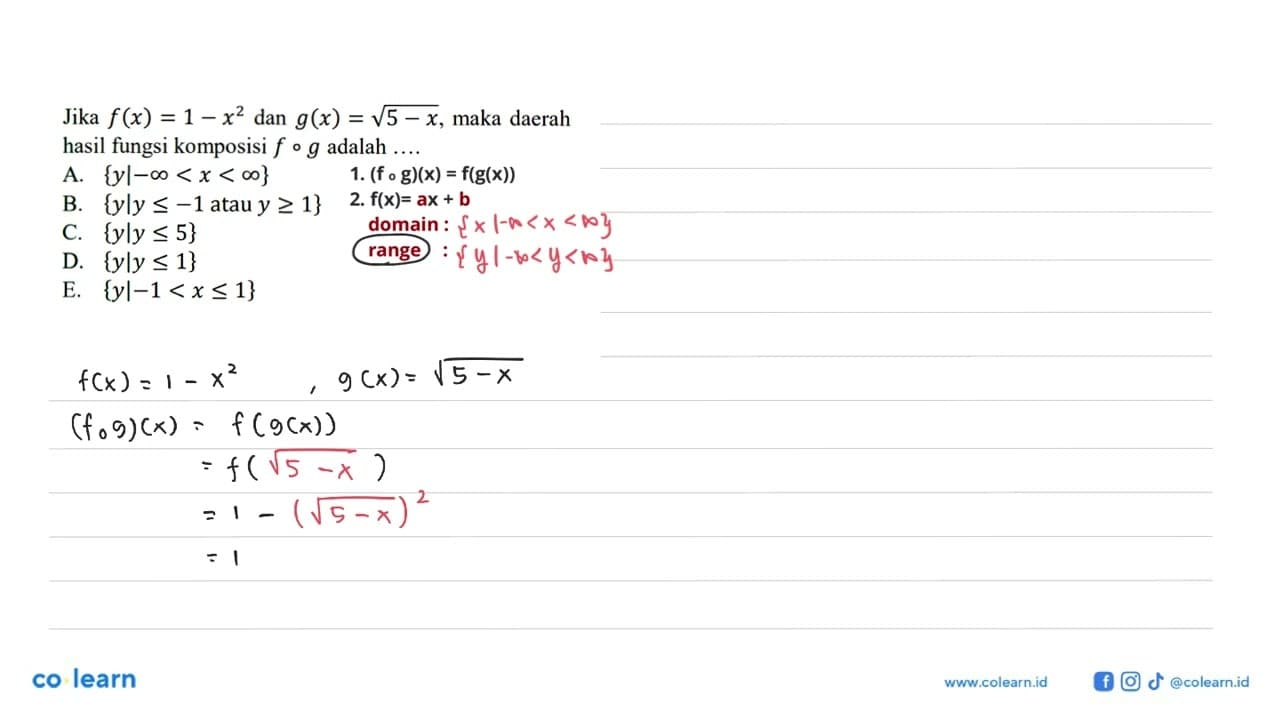 Jika f(x)=1-x^2 dan g(x)=akar(5-x), maka daerah hasil