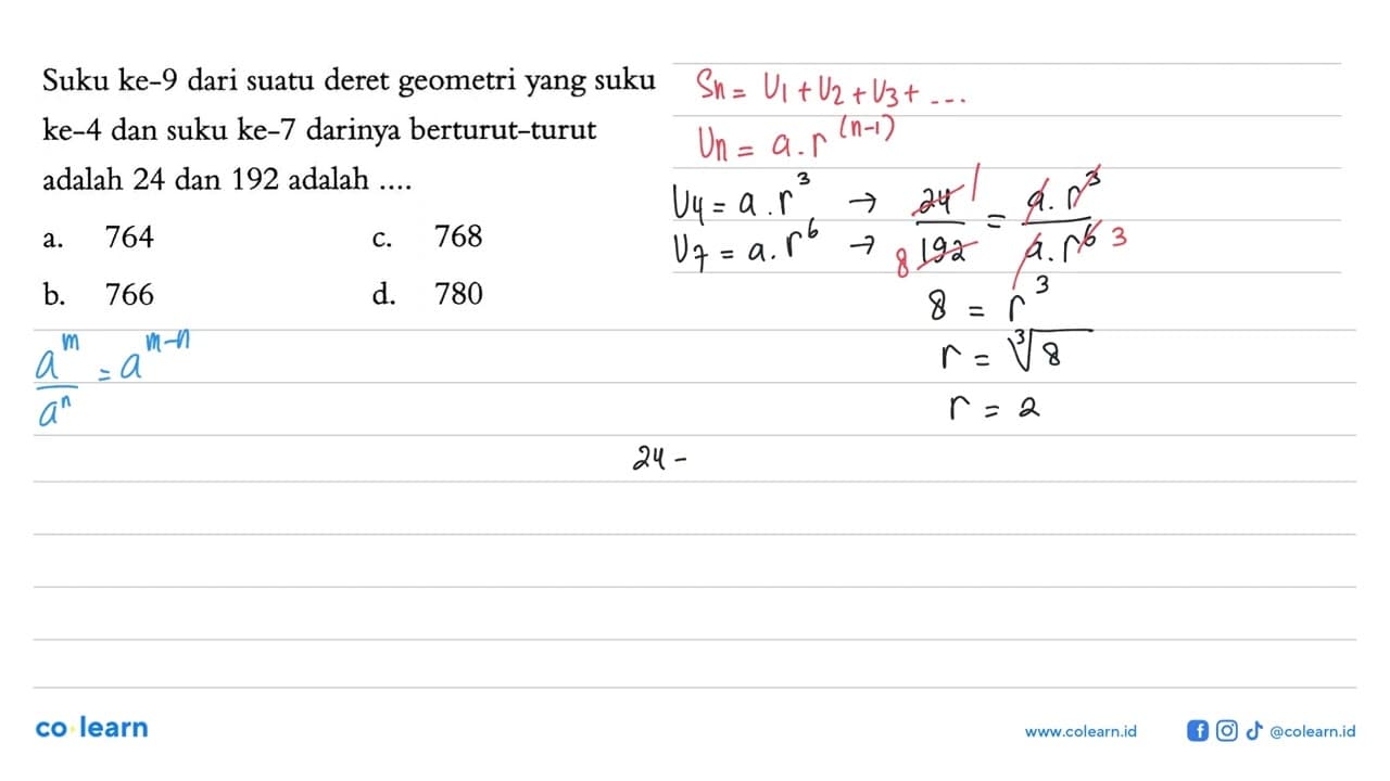 Suku ke-9 dari suatu deret geometri yang suku ke-4 dan suku