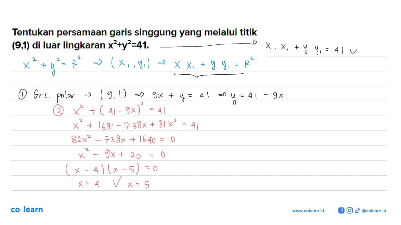 Tentukan persamaan garis singgung yang melalui titik (9,1)