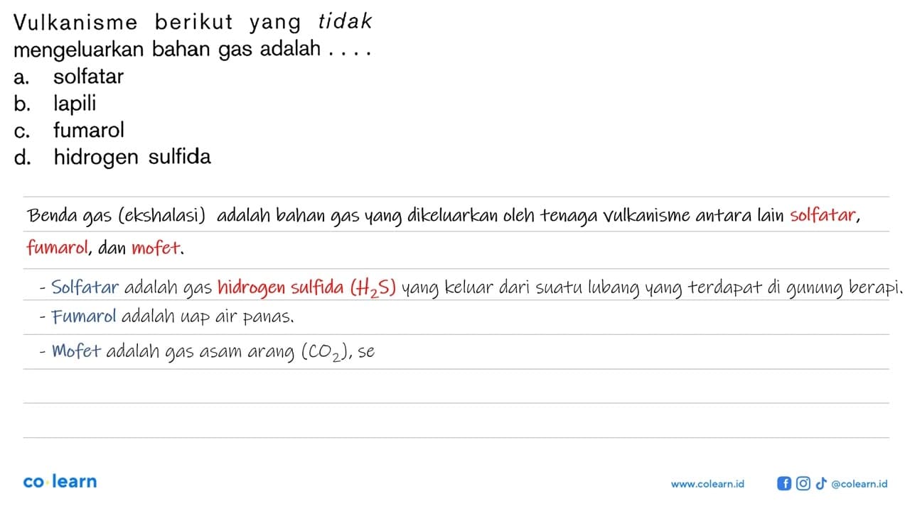 Vulkanisme berikut yang tidak mengeluarkan bahan gas