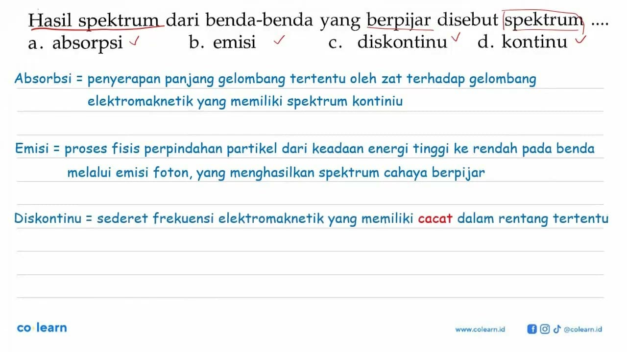 Hasil spektrum dari benda-benda yang berpijar disebut