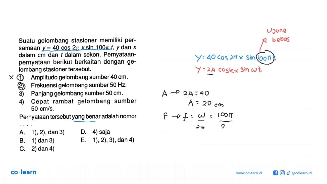 Suatu gelombang stasioner memiliki persamaan y=40 cos 2 pi