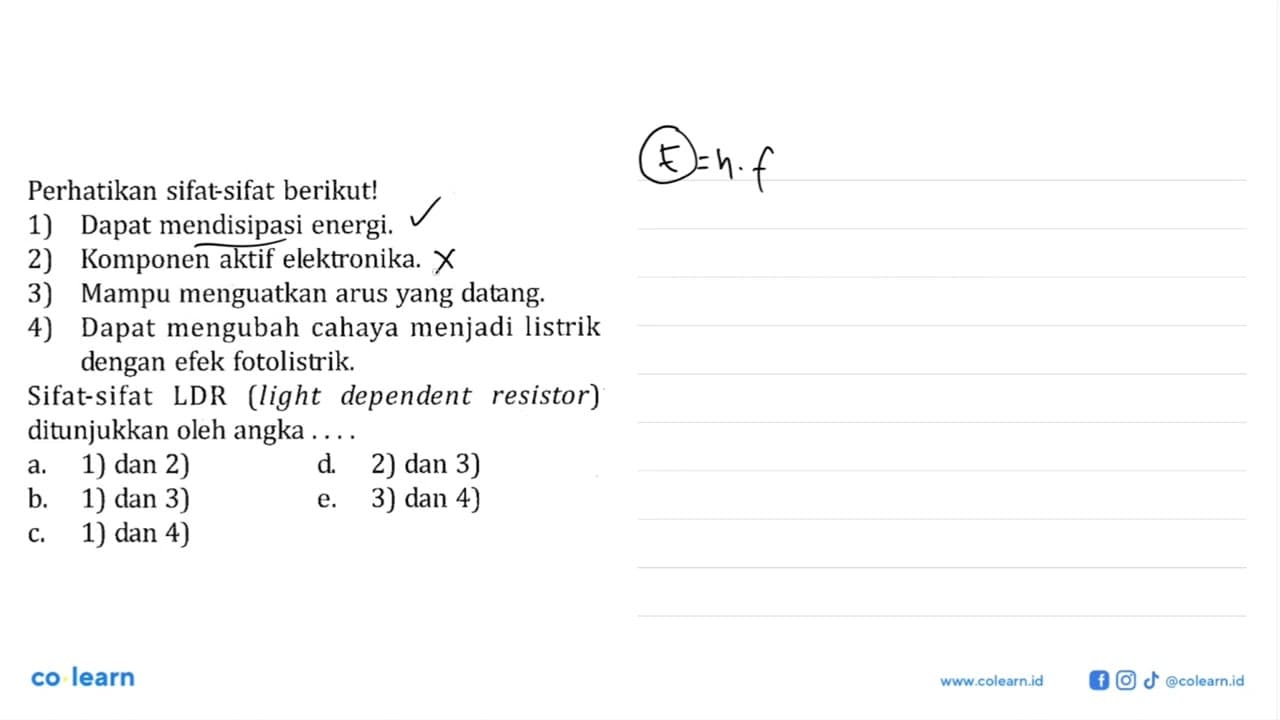 Perhatikan sifat-sifat berikut!1) Dapat mendisipasi energi.