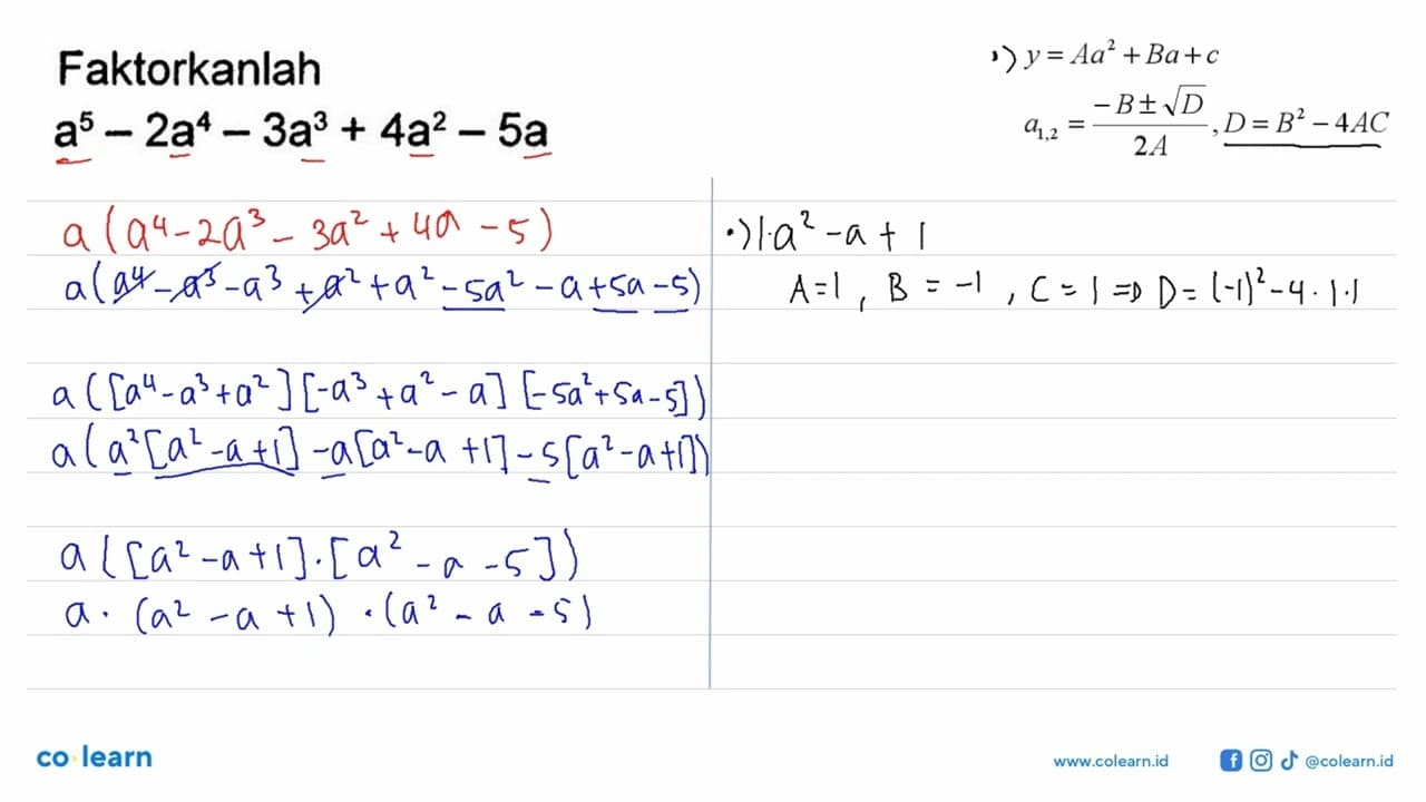 Faktorkanlah a^5 - 2a^4 - 3a^3 + 4a^2 - 5a