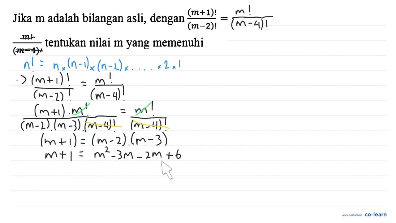 Jika m adalah bilangan asli, dengan (m+1)!/(m-2)! =