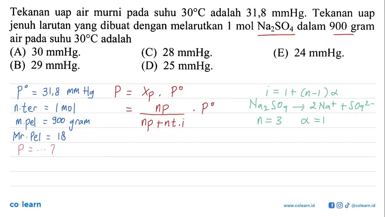 Tekanan uap air pada suhu 30 C adalah 31,8 mmHg. Tekanan