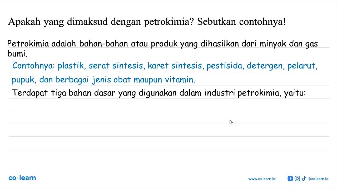 Apakah yang dimaksud dengan petrokimia? Sebutkan contohnya!