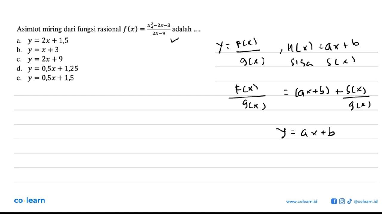 Asimtot miring dari fungsi rasional f(x)=x^2-2 x-3/2 x-9