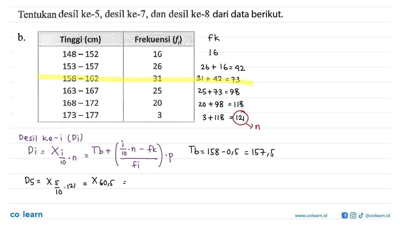 Tentukan desil ke-5, desil ke-7, dan desil ke-8 dari data