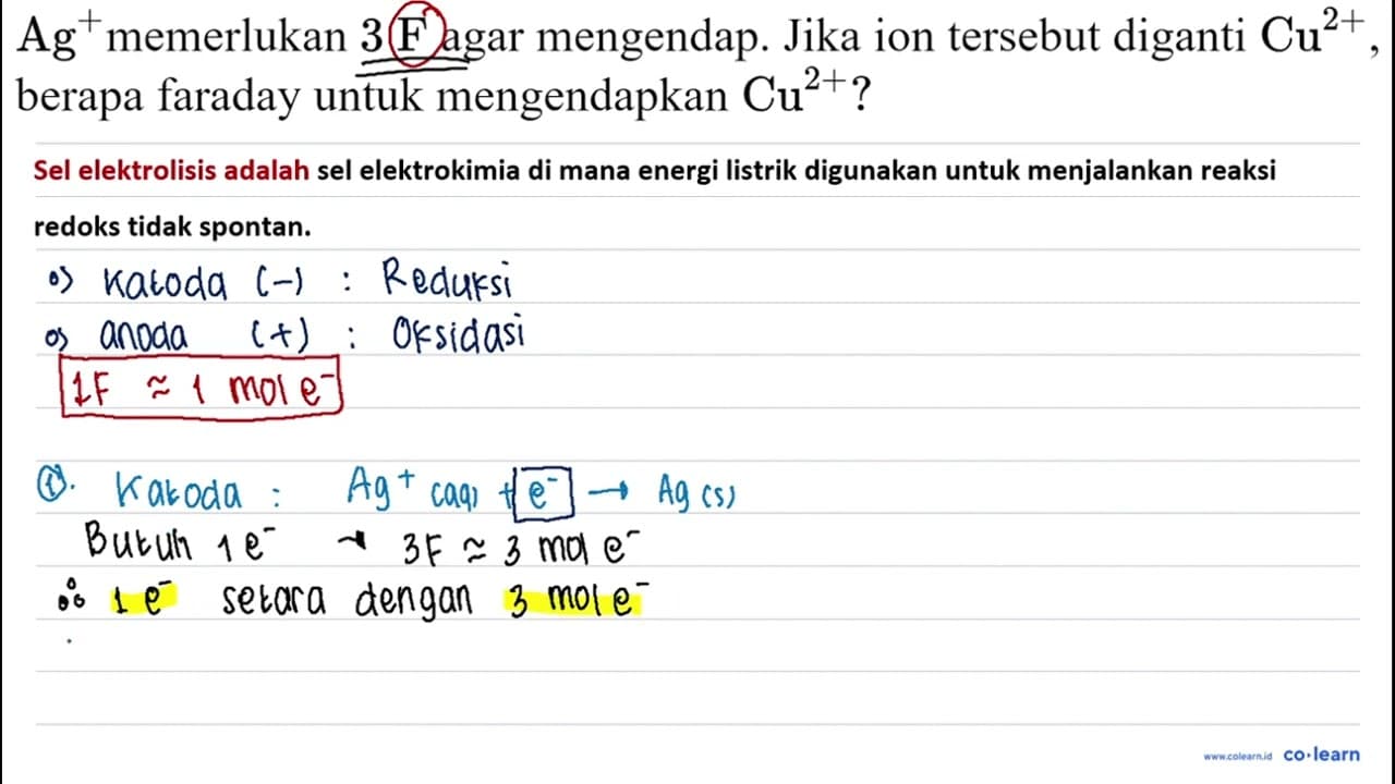 Ag^(+) memerlukan 3 F agar mengendap. Jika ion tersebut